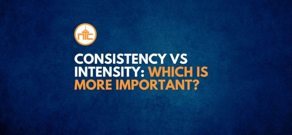 consistency vs intensity